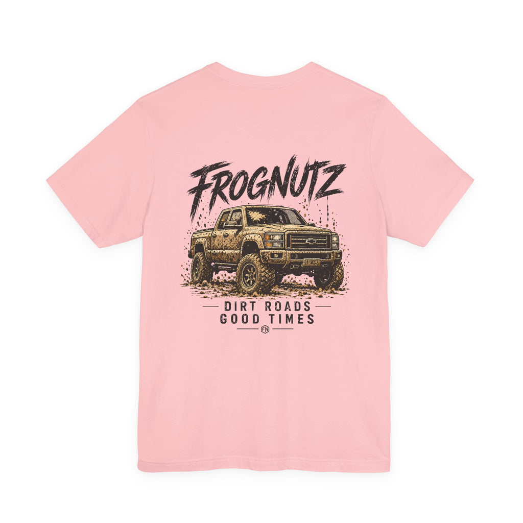 Frognutz Dirt Roads Good Times | Front Logo and Back Graphic Tee