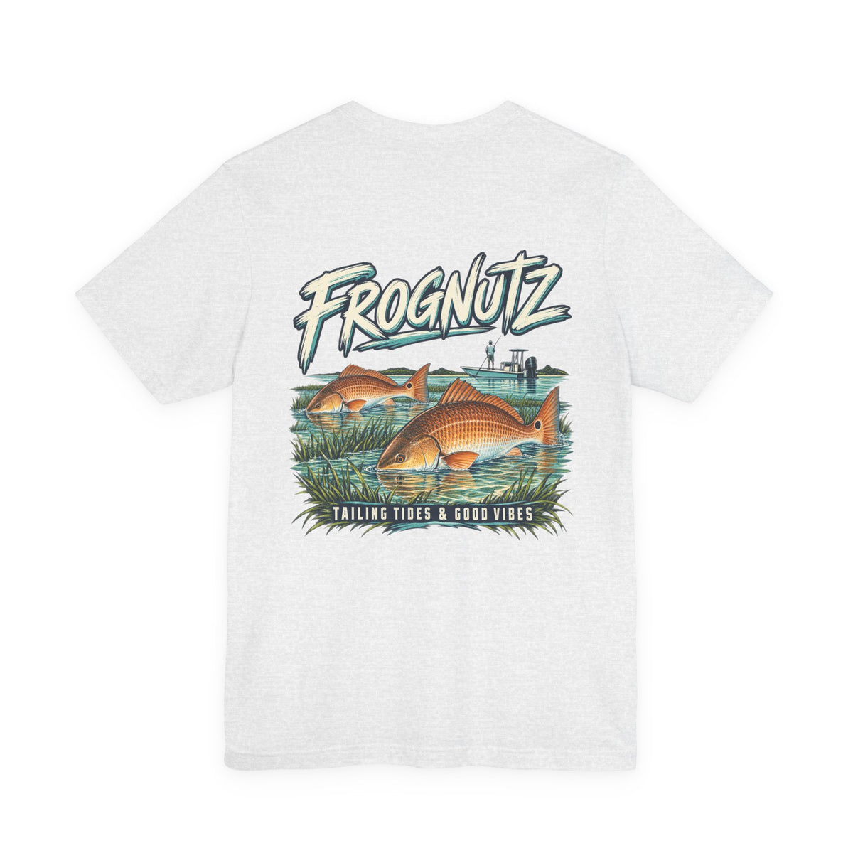 Frognutz Tailing Tides and Good Vibes — Redfish Tee | Front Logo and Back Graphic