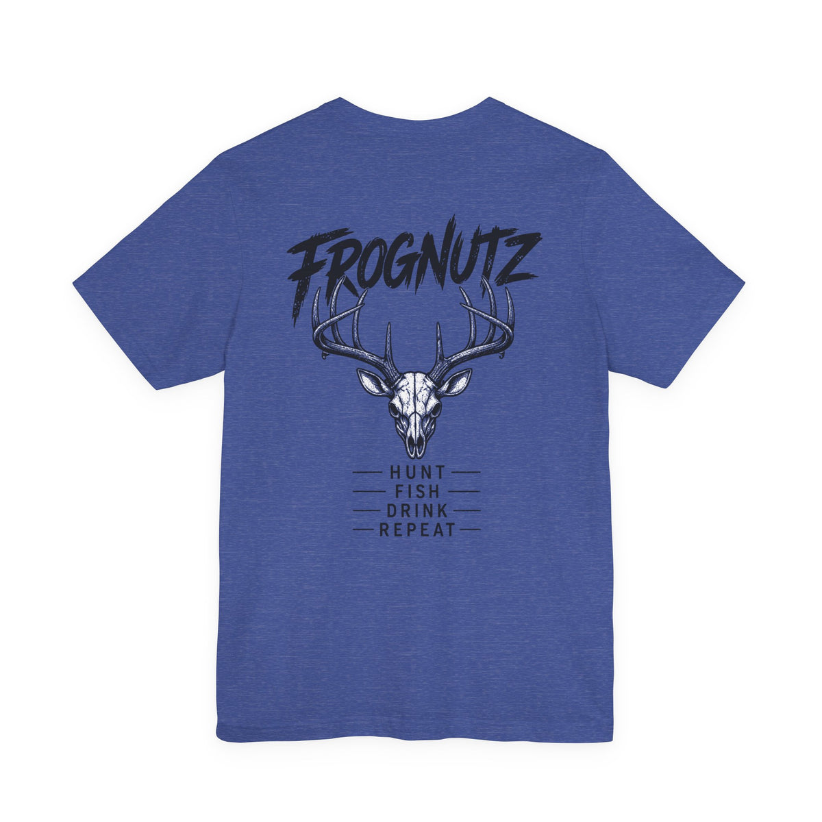 Frognutz Hunt Fish Drink Repeat | Front Logo and Back Graphic Tee