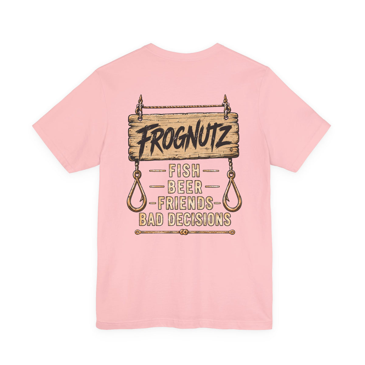 Frognutz Fish Beer Friends Bad Decisions | Front Logo and Back Graphic Tee