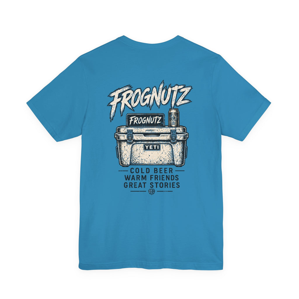 Frognutz Cold Beer Warm Friends Great Stories | Front Logo and Back Graphic Tee
