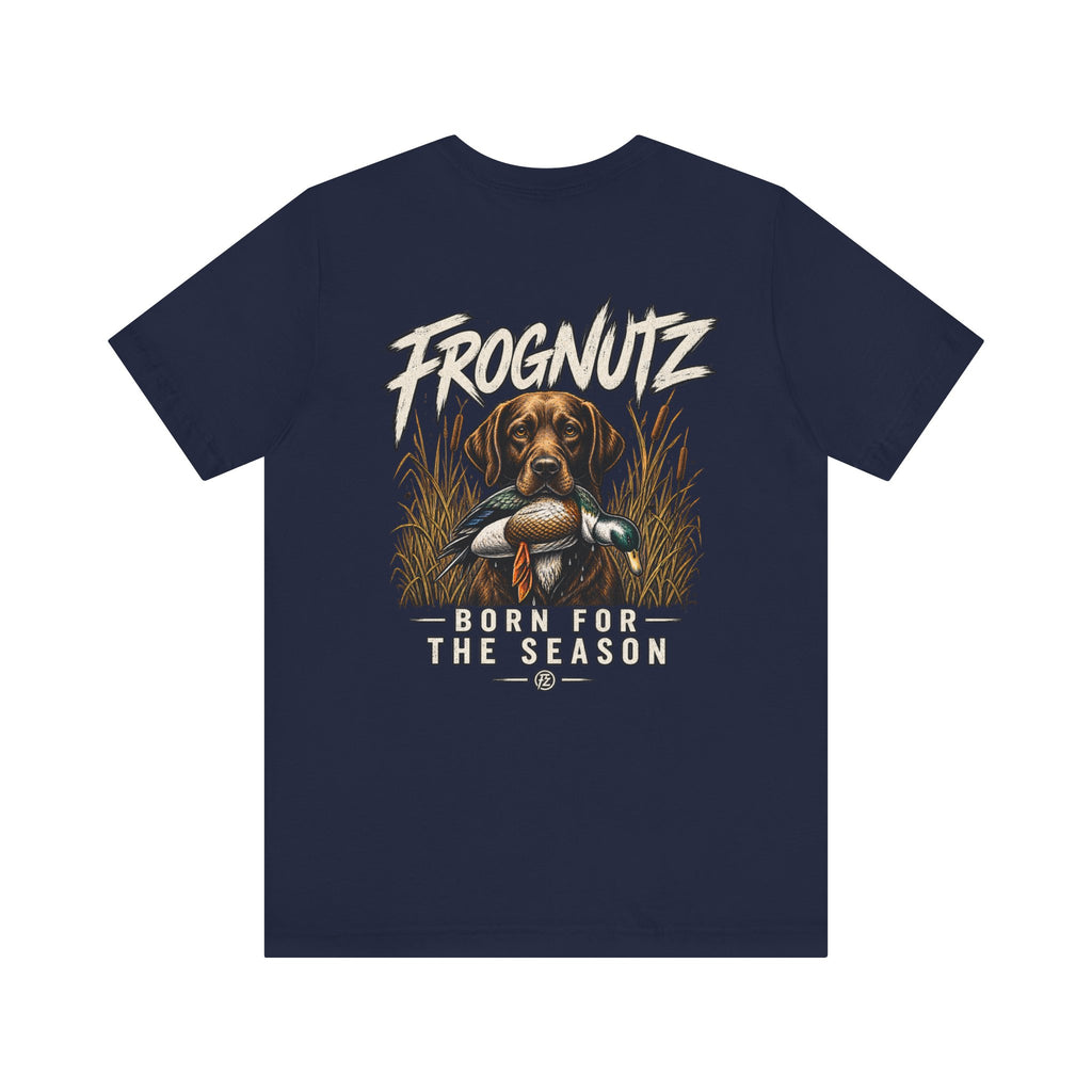 Frognutz Born for the Season | Front Logo and Back Graphic Tee