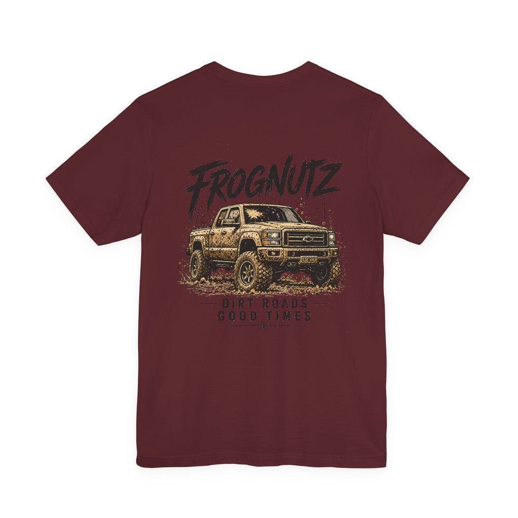 Frognutz Dirt Roads Good Times | Front Logo and Back Graphic Tee