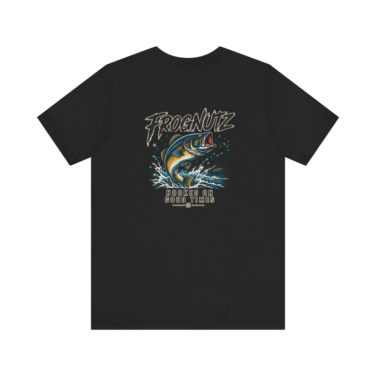 Frognutz Hooked on Good Times | Front Logo and Back Graphic Tee