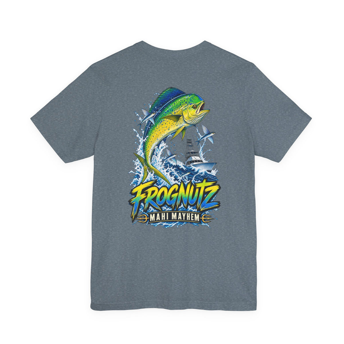 Frognutz Mahi Mayhem | Front Logo and Back Graphic Tee