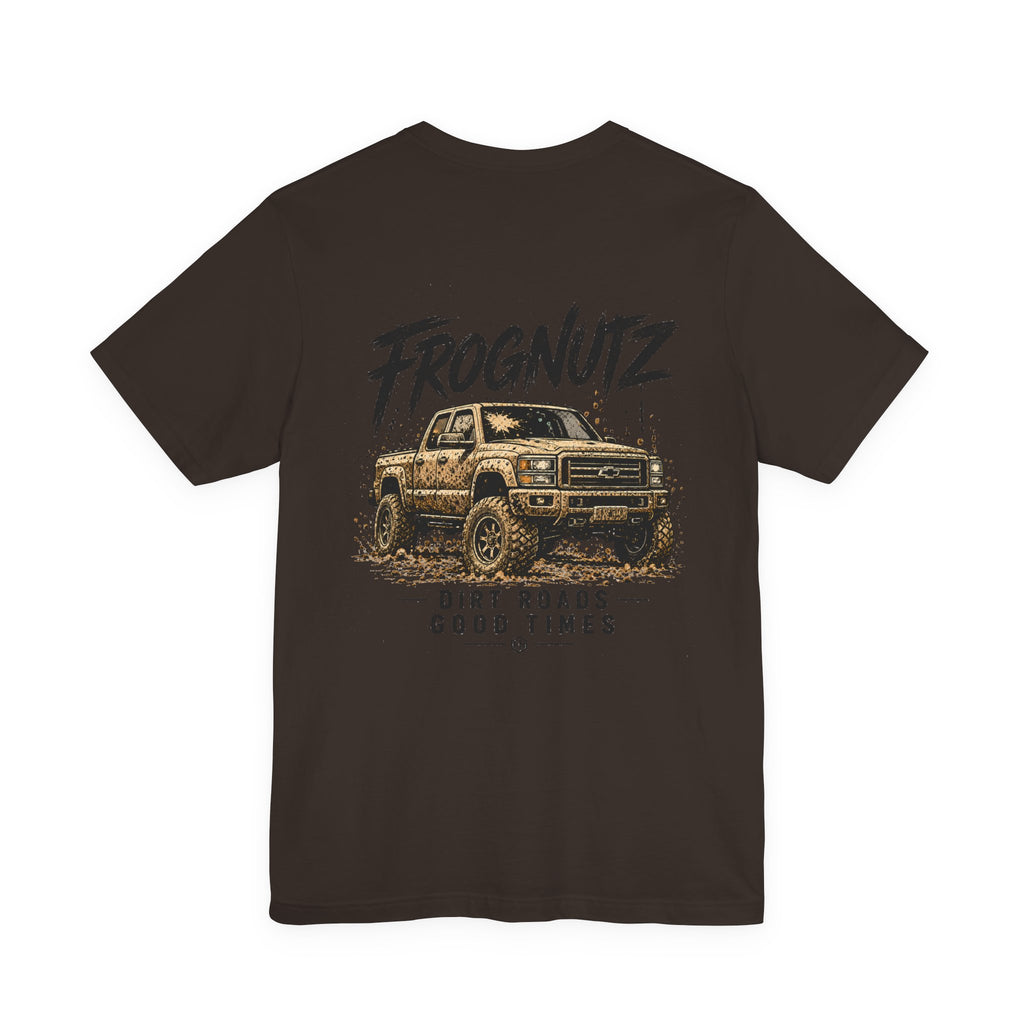 Frognutz Dirt Roads Good Times | Front Logo and Back Graphic Tee