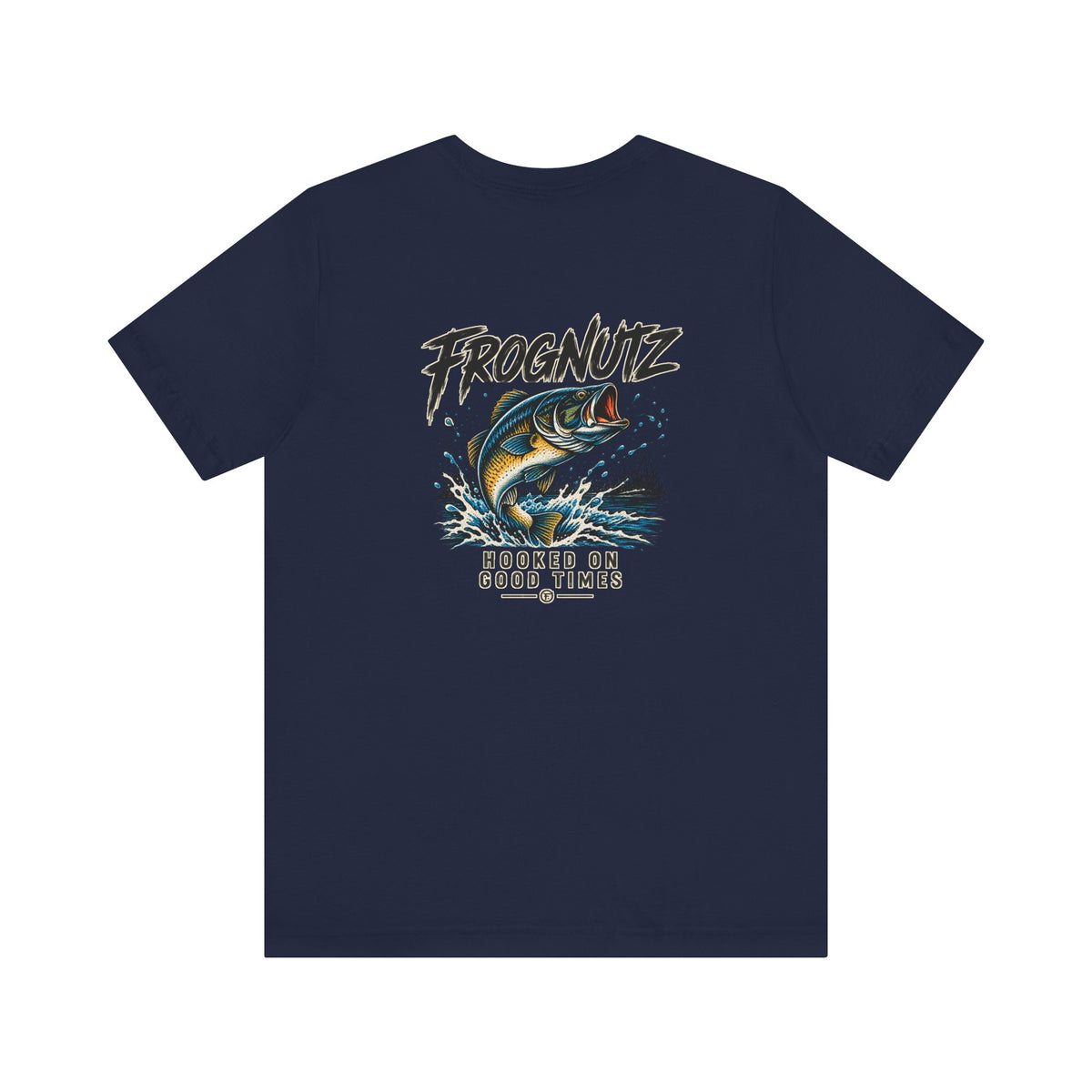 Frognutz Hooked on Good Times | Front Logo and Back Graphic Tee