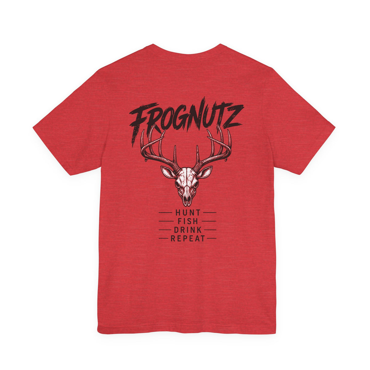Frognutz Hunt Fish Drink Repeat | Front Logo and Back Graphic Tee