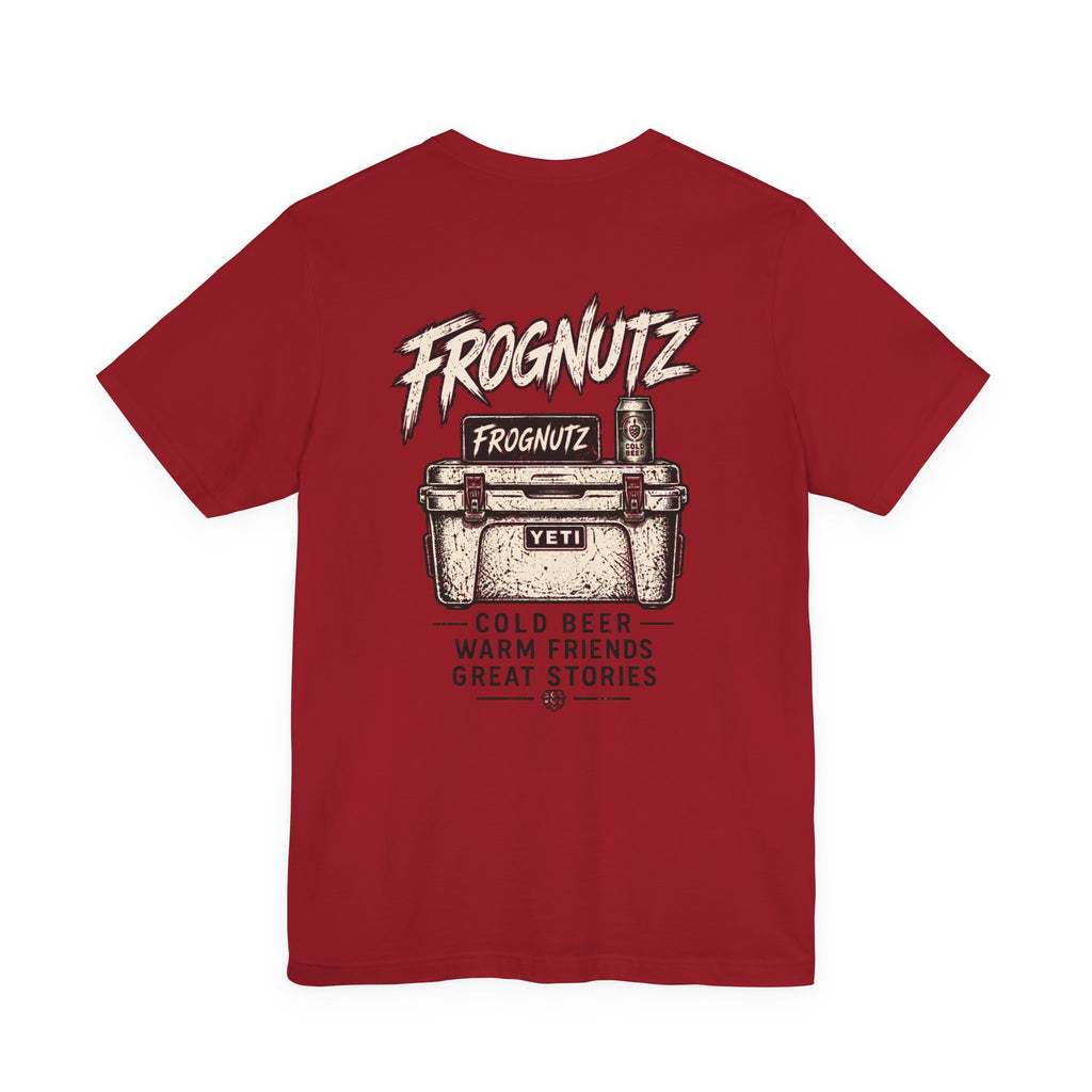 Frognutz Cold Beer Warm Friends Great Stories | Front Logo and Back Graphic Tee