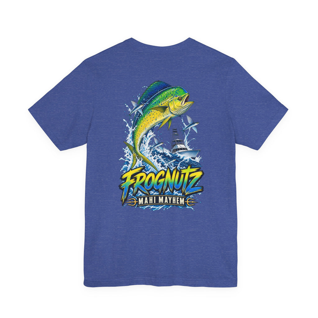 Frognutz Mahi Mayhem | Front Logo and Back Graphic Tee