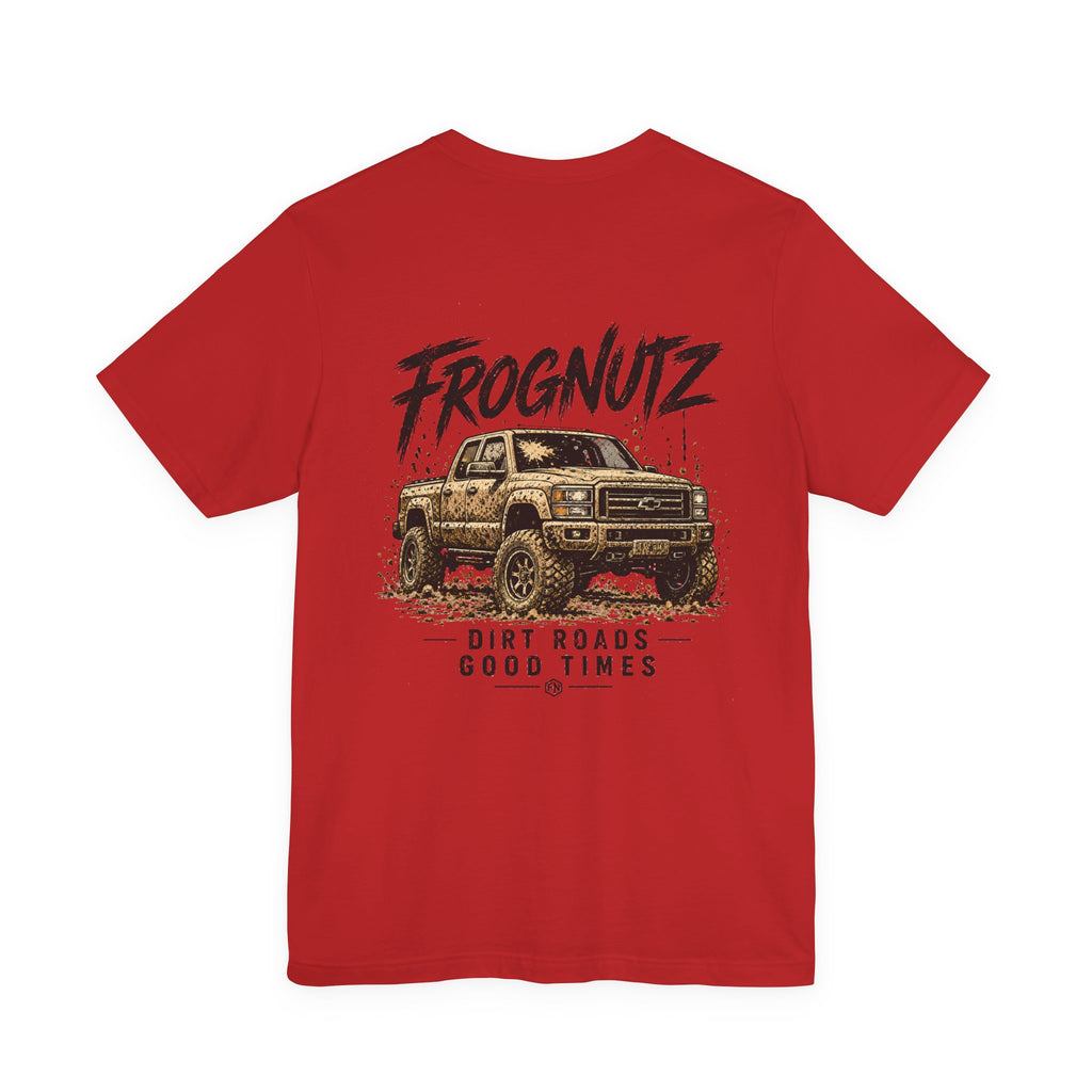 Frognutz Dirt Roads Good Times | Front Logo and Back Graphic Tee