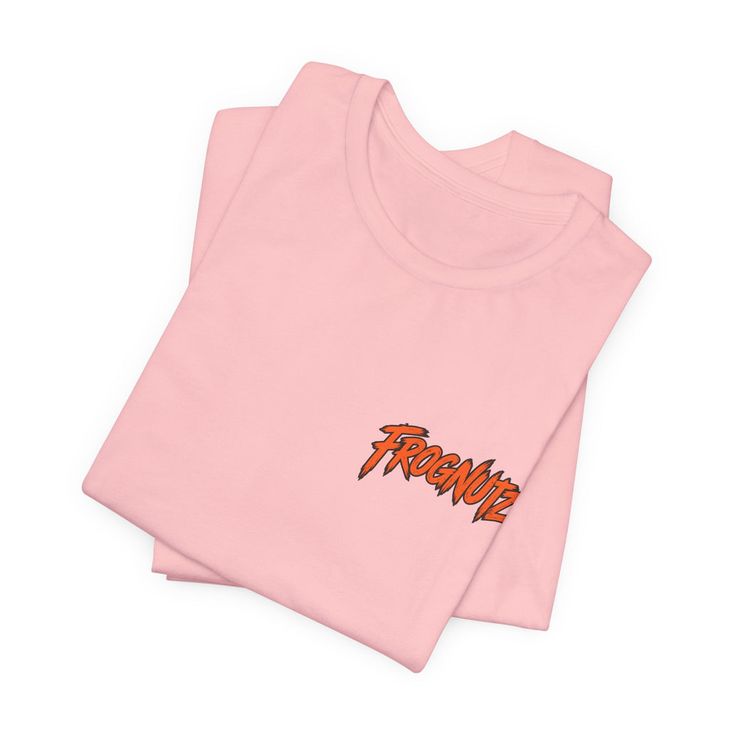 Frognutz Early Bird Late Problems | Front Logo and Back Graphic Tee