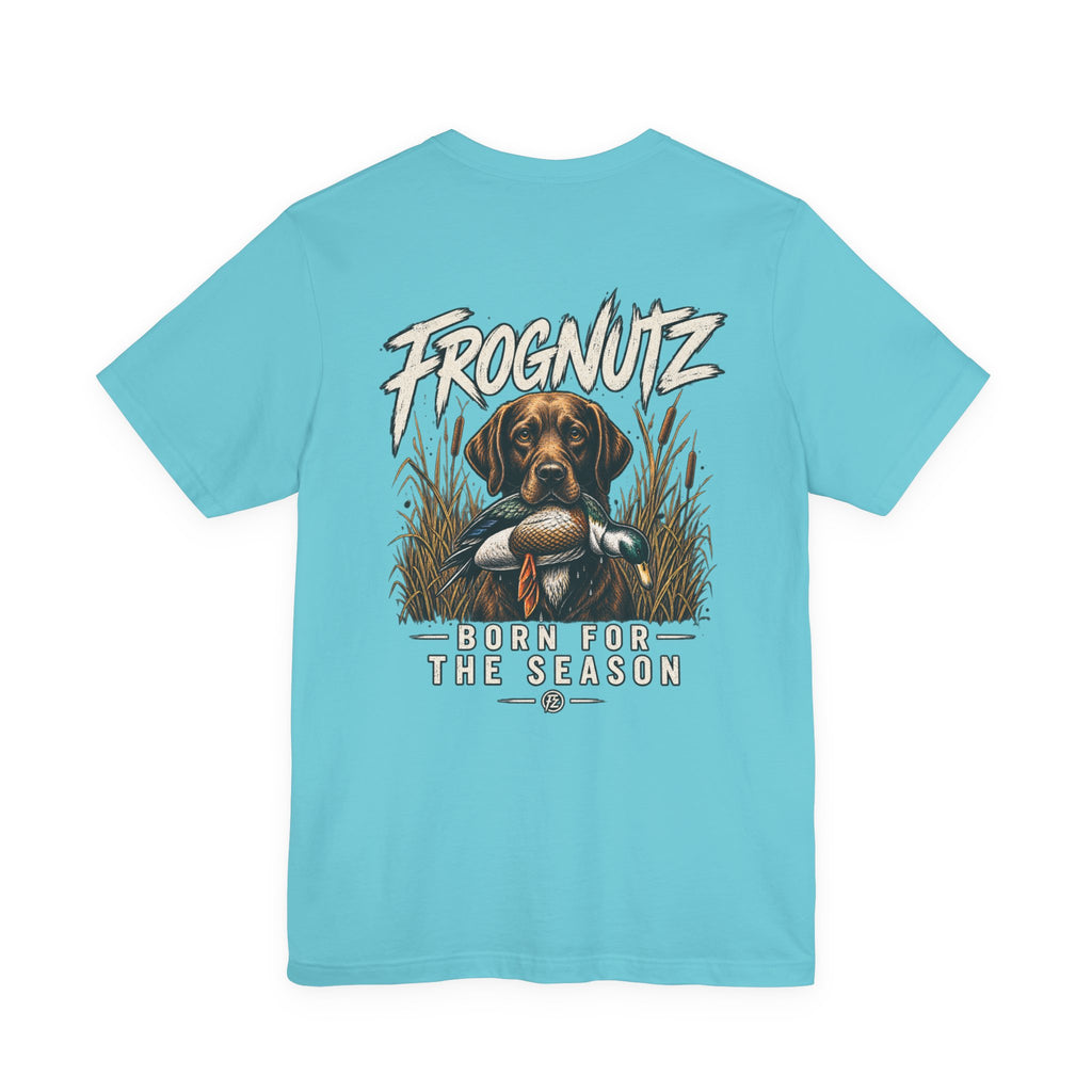 Frognutz Born for the Season | Front Logo and Back Graphic Tee
