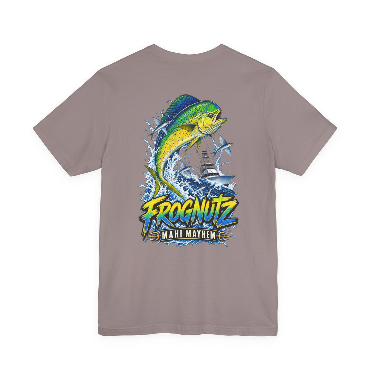 Frognutz Mahi Mayhem | Front Logo and Back Graphic Tee