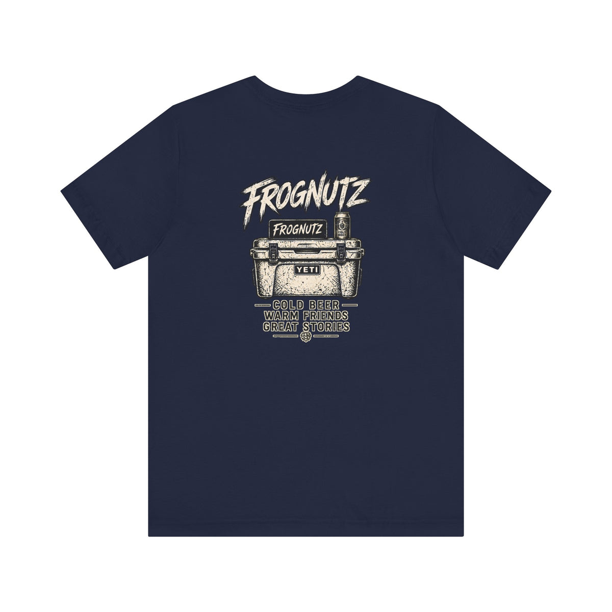 Frognutz Cold Beer Warm Friends Great Stories | Front Logo and Back Graphic Tee
