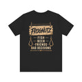 Frognutz Fish Beer Friends Bad Decisions | Front Logo and Back Graphic Tee