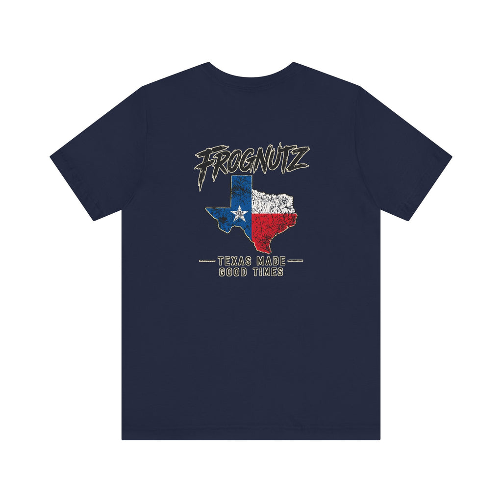 Frognutz Texas Made Good Times | Front Logo and Back Graphic Tee