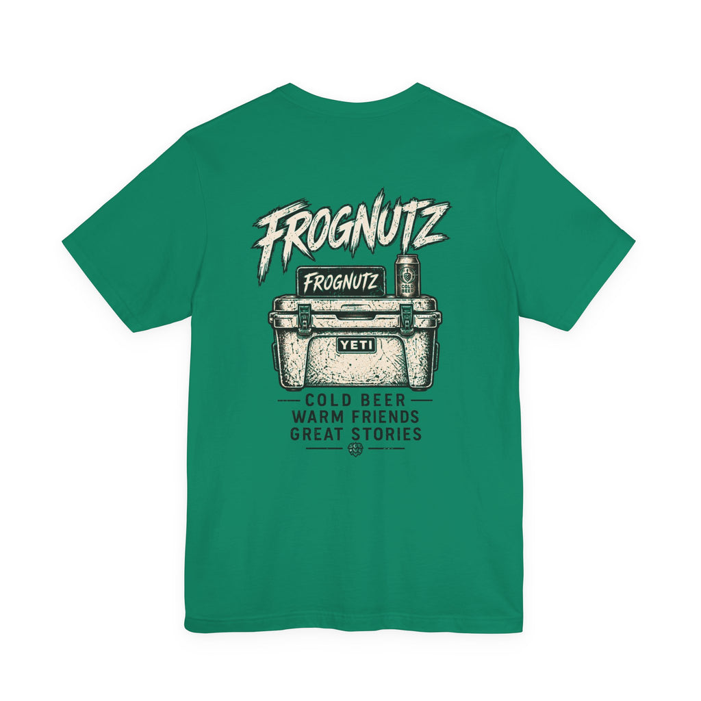 Frognutz Cold Beer Warm Friends Great Stories | Front Logo and Back Graphic Tee