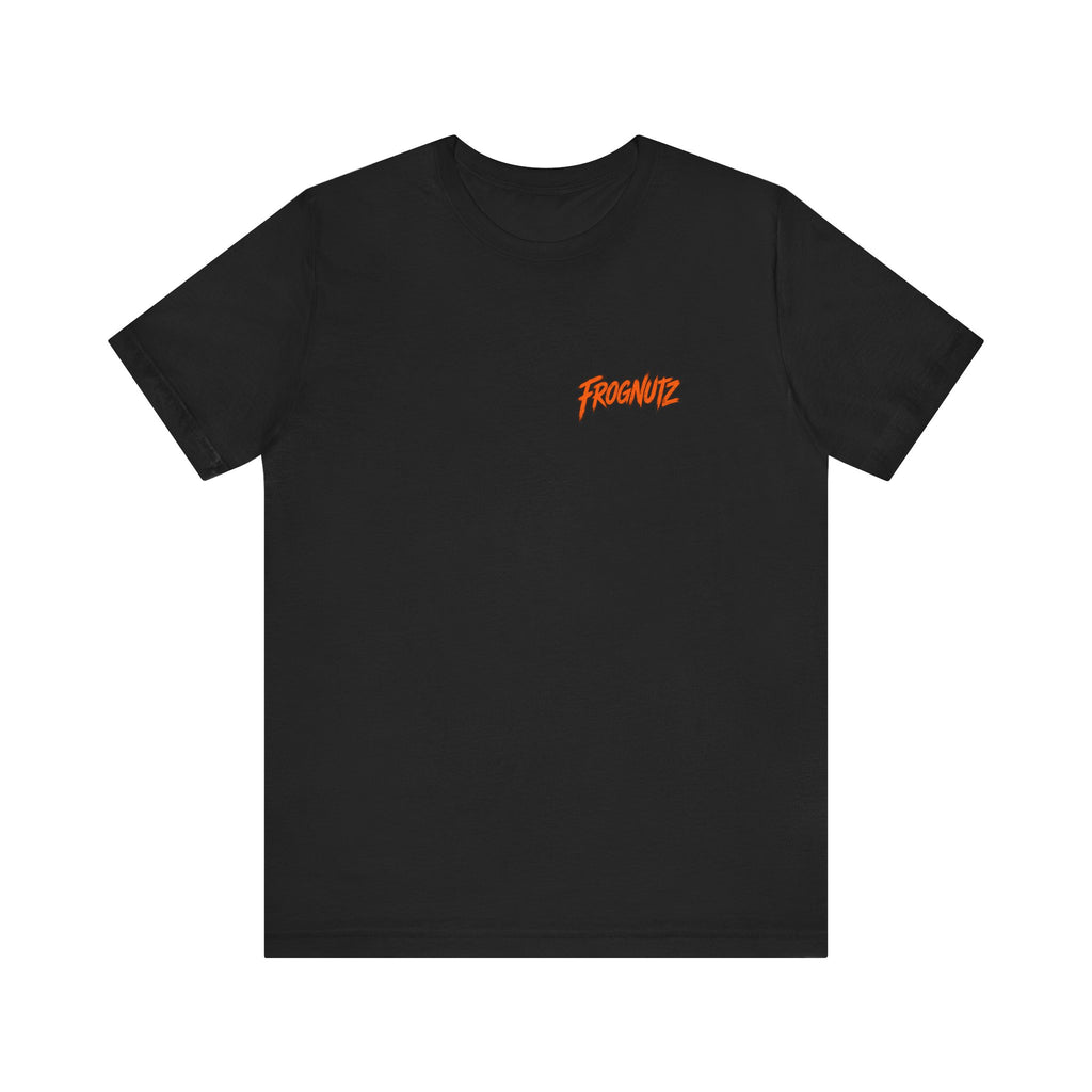 Frognutz Early Bird Late Problems | Front Logo and Back Graphic Tee