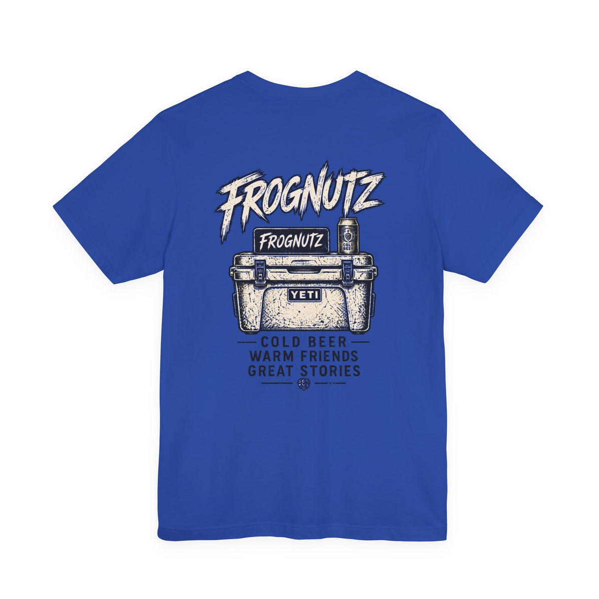 Frognutz Cold Beer Warm Friends Great Stories | Front Logo and Back Graphic Tee