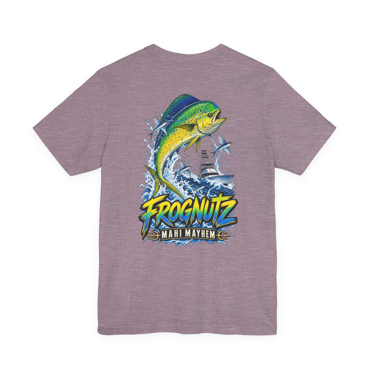 Frognutz Mahi Mayhem | Front Logo and Back Graphic Tee