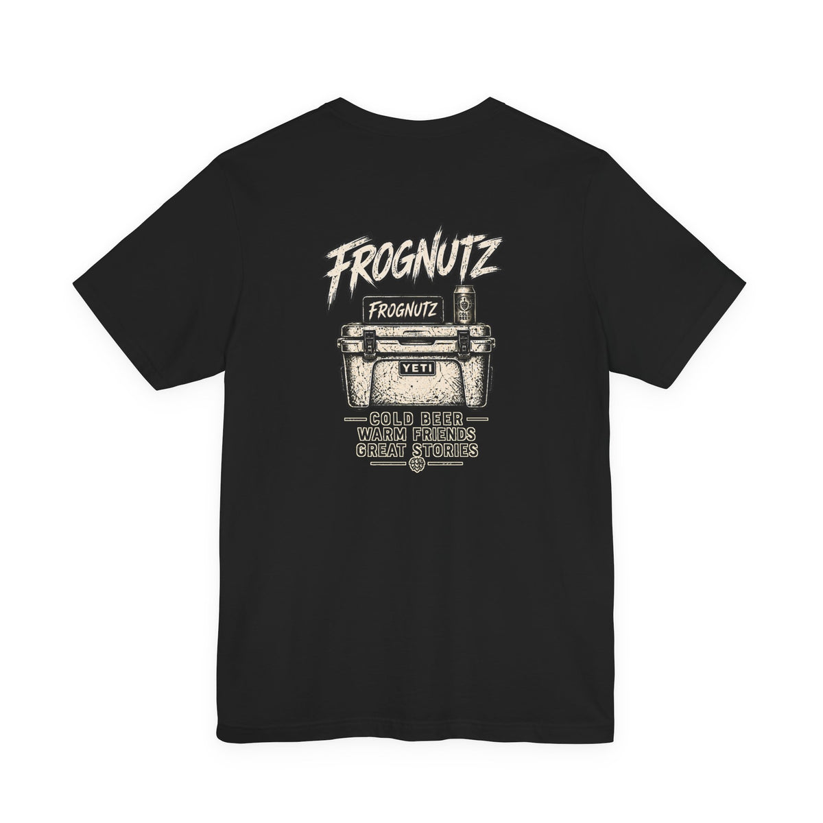 Frognutz Cold Beer Warm Friends Great Stories | Front Logo and Back Graphic Tee