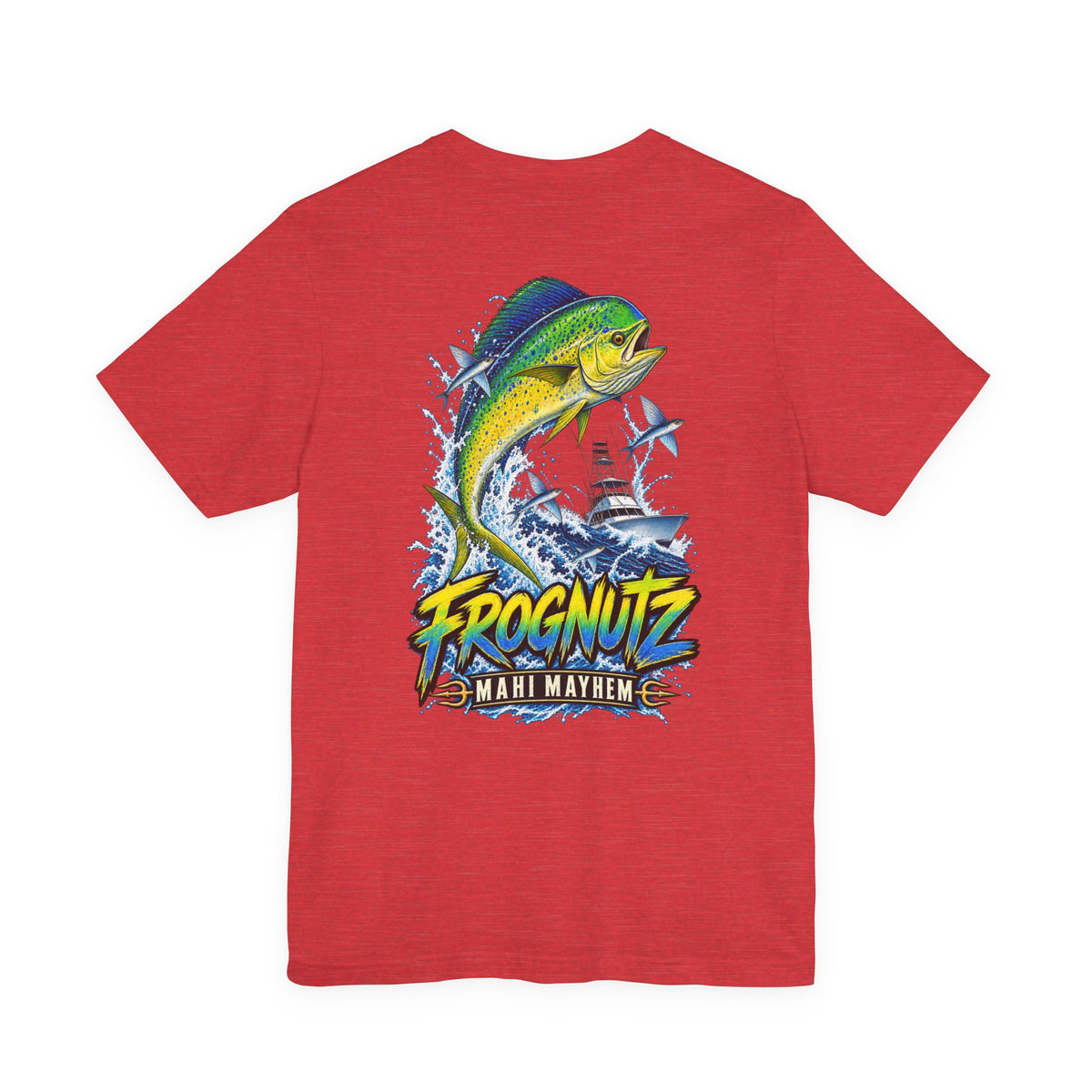 Frognutz Mahi Mayhem | Front Logo and Back Graphic Tee
