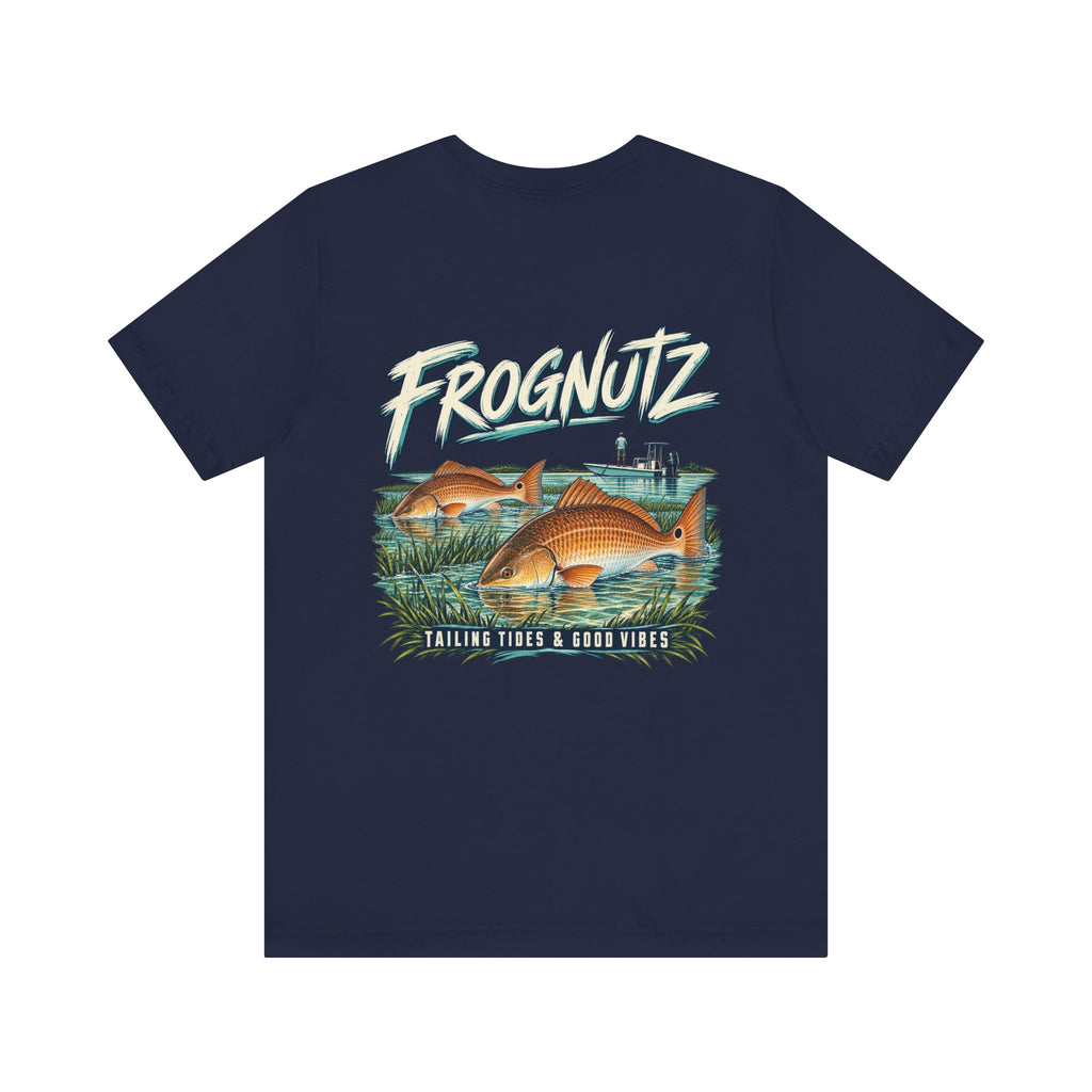 Frognutz Tailing Tides and Good Vibes — Redfish Tee | Front Logo and Back Graphic